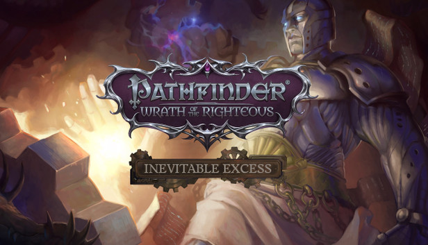 Pathfinder: Wrath of the Righteous - Inevitable Excess - PC & Mac (Steam)