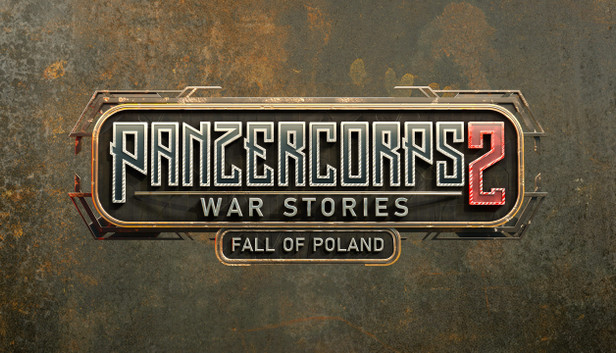 Panzer Corps 2: War Stories - Fall of Poland - PC (Steam)