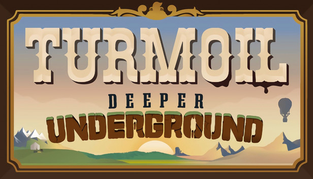 Turmoil - Deeper Underground - PC & Mac (Steam)
