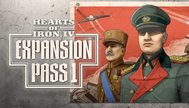 Hearts of Iron IV: Expansion Pass 1 - PC & Mac (Steam)
