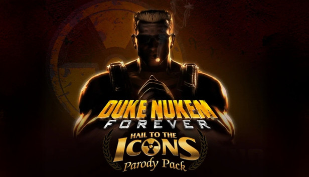 Duke Nukem Forever: Hail to the Icons Parody Pack - PC & Mac (Steam)