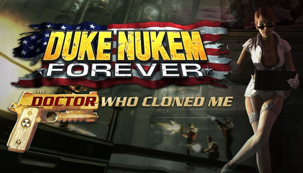 Duke Nukem Forever: The Doctor Who Cloned Me - PC & Mac (Steam)