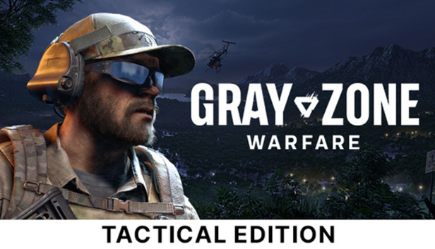 Gray Zone Warfare - Tactical Edition - PC (Steam)