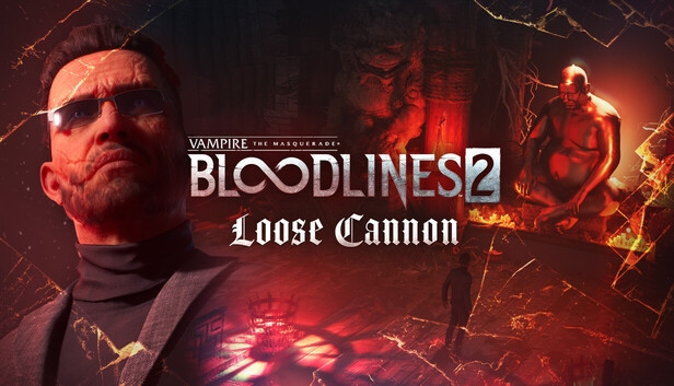 Vampire: The Masquerade - Bloodlines 2 -  Loose Cannon - PC (Steam)