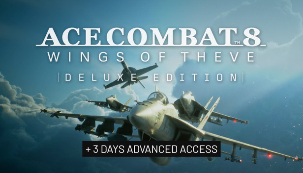 ACE COMBAT 8: WINGS OF THEVE Deluxe Edition (Steam)