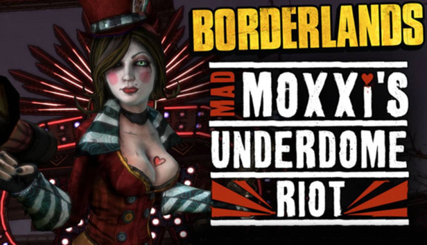 Borderlands: Mad Moxxi's Underdome Riot - PC (Steam)