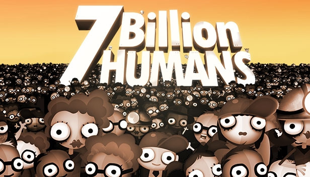 7 Billion Humans - PC & Mac (Steam)