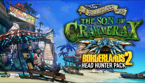 Borderlands 2: Headhunter 5: Son of Crawmerax - PC & Mac (Steam)
