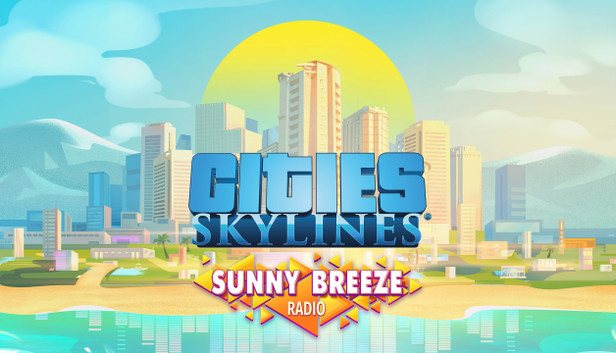 Cities: Skylines - Sunny Breeze Radio - PC (Steam)