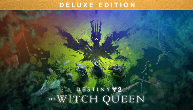 Destiny 2: The Witch Queen Deluxe Edition - PC (Steam)