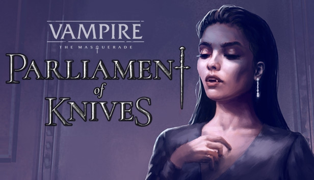 Vampire: The Masquerade - Parliament of Knives - PC (Steam)